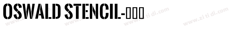oswald stencil字体转换